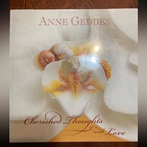 COPY - Anne Geddes hard cover Cherished Thoughts and Love.